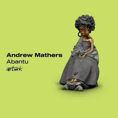 Andrew Mathers - Abantu [ARTWRK041D]